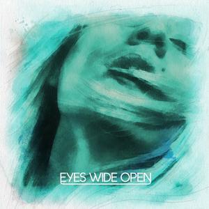 Eyes Wide Open (feat. Kate Elswort) - EP