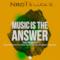 Music Is the Answer (The Remixes) - EP
