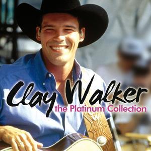 Clay Walker: The Platinum Collection