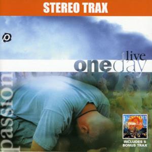 Passion: Oneday Live With Road to Oneday Bonus Trax (Stereo Accompaniment Tracks)