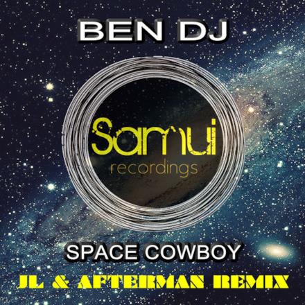 Space Cowboy (JL & Afterman Remix) - Single