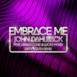 Embrace Me (Dirty South Remix) [ Urban Cone & Lucas Nord] - Single