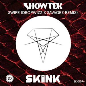 Swipe (Dropwizz X Savagez Remix) - Single