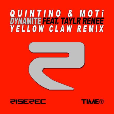 Dynamite (Yellow Claw Remix) [Quintino & MOTi] - Single
