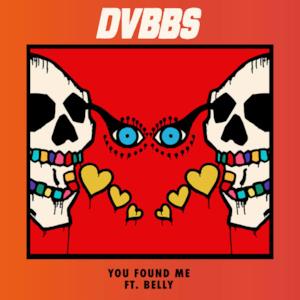 You Found Me (feat. Belly) - Single