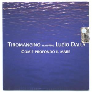 Com'è Profondo Il Mare - Single