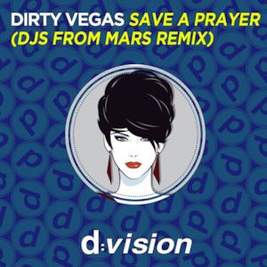 Save a Prayer (Djs from Mars Remix) - Single