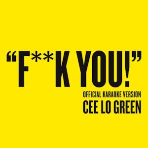 F**k You (Official Karaoke Version) - Single