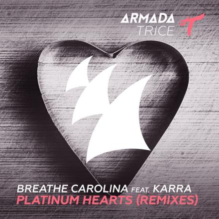 Platinum Hearts (feat. KARRA) [Remixes] - EP