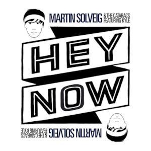 Hey Now (feat. Kyle) [Remixes] - EP
