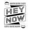 Hey Now (feat. Kyle) [Remixes] - EP