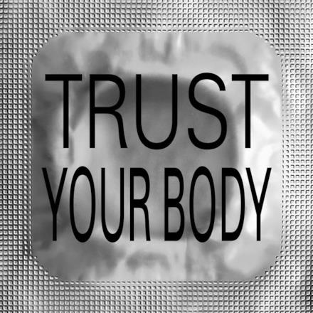 Trust Your Body - EP