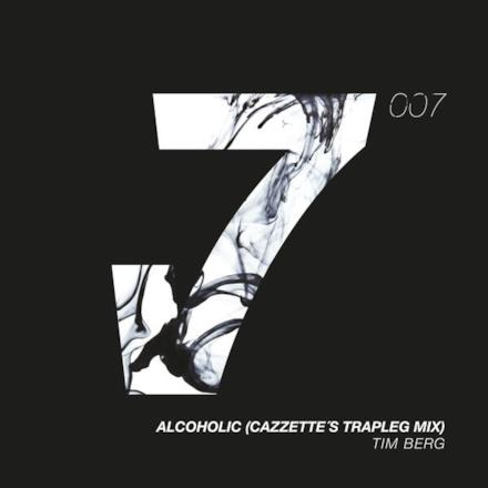 Alcoholic (Cazzette's Trapleg Mix) - Single