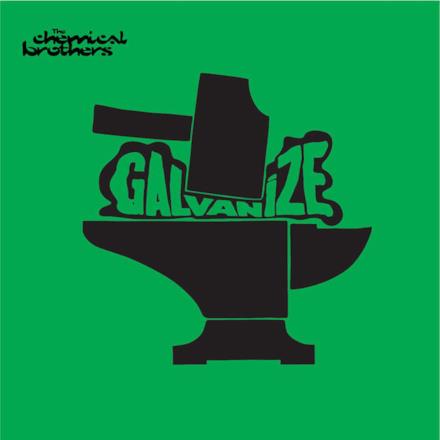 Galvanize - Single