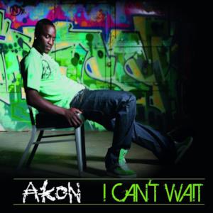 I Can't Wait - Single (UK Radio Edit)