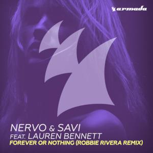 Forever or Nothing (feat. Lauren Bennett) [Robbie Rivera Remix] - Single