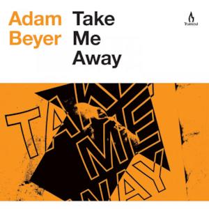 Take Me Away - Single