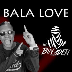 Bala Love - Single