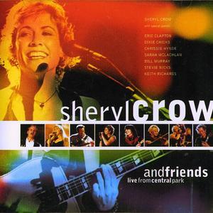 Sheryl Crow and Friends Live from Central Park