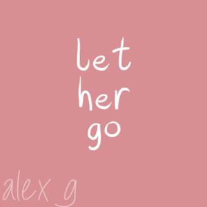 Let Her Go - Single