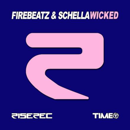 Wicked (Firebeatz & Schella) - Single