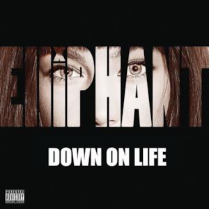 Down on Life - Single