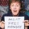 Paul McCartney con un cartello per la campagna Meat Free Mondays
