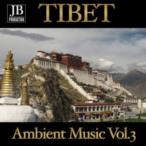 Ambient Voyage: Tibet Vol. 3