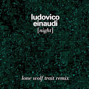 Night (Lone Wolf Trait Remix) - Single
