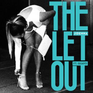 The Let Out (feat. Quavo) - Single