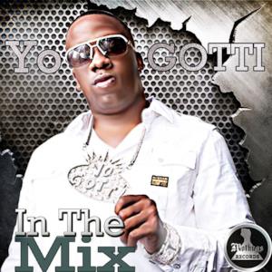 Mo Thugs Presents: In the Mix by Yo Gotti