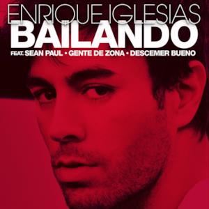 Bailando (feat. Sean Paul, Descemer Bueno & Gente de Zona) [English Version] - Single