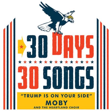 Trump Is on Your Side (30 Days, 30 Songs) - Single