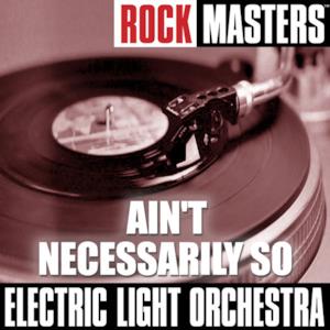 Rock Masters: Ain't Necessarily So