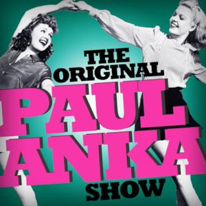 The Original Paul Anka Show