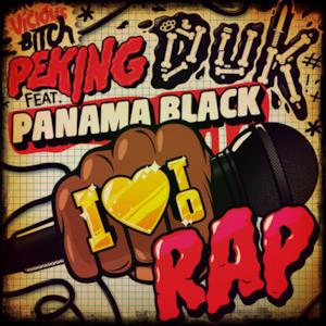 I Love to Rap (Remixes) [feat. Panama Black] - EP