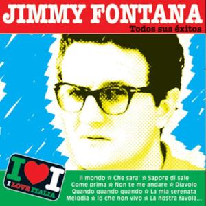 Jimmy Fontana: Todos sus Éxitos