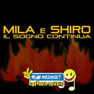 Mila E Shiro Il Sogno Continua - Single