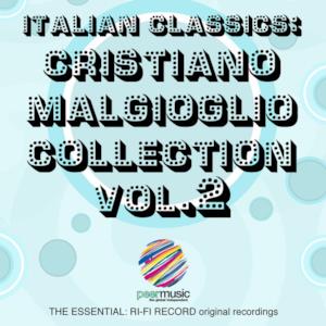 Italian Classics: Cristiano Malgioglio, Vol. 2