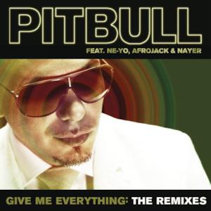 Give Me Everything (The Remixes) [feat. Ne-Yo, Afrojack & Nayer]