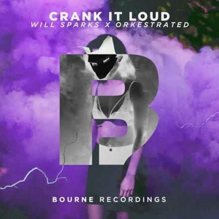 Crank It Loud - Single