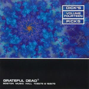 Dick's Picks Vol. 14: 11/30/73 & 12/2/73 (Boston Music Hall, Boston, MA)