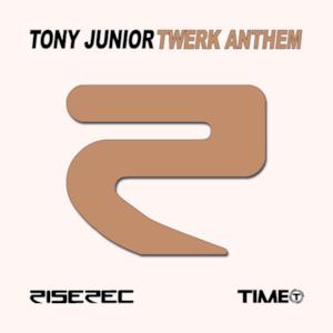 Twerk Anthem - Single