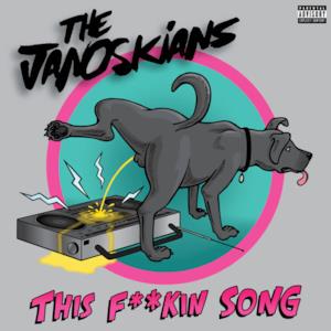 This F**kin Song - Single