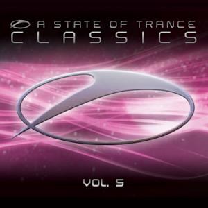 A State of Trance Classics (Volume 5)