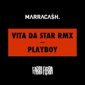 Vita Da Star (Remix) / Playboy - Single