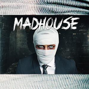 Madhouse - Single
