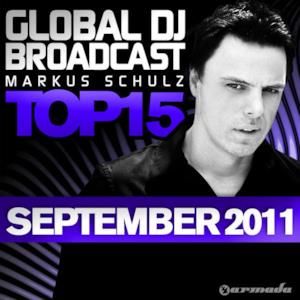 Global DJ Broadcast Top 15 - September 2011 (Including Classic Bonus Track)