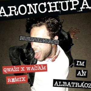I'm an Albatraoz (Qwazi & Wacam Remix) - Single