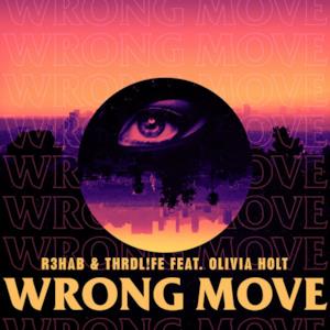 Wrong Move (feat. Olivia Holt) - Single
